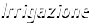 Irrigazione
